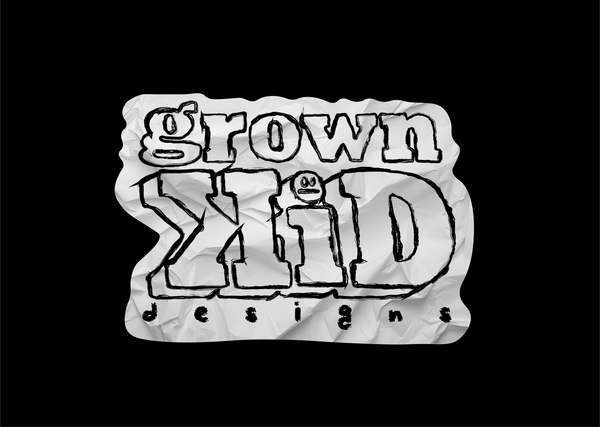 Grown KiD
