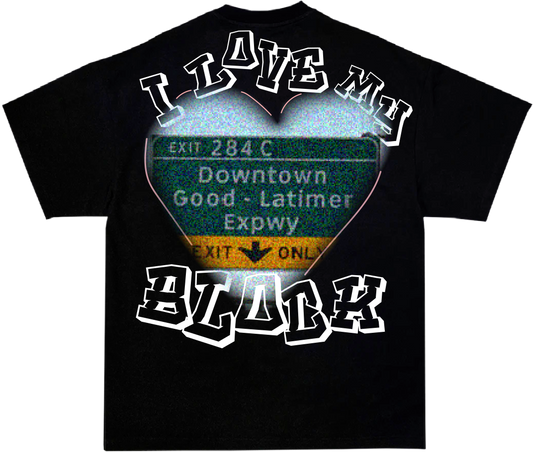 "I LOVE MY BLOCK " TEE in BLACK